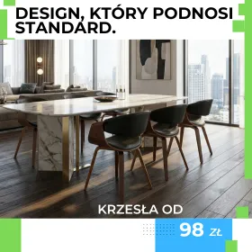 Stylowe krzesła gwarantujące wygodę. Zainwestuj w styl i komfort swojego domu.