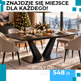 Nie wiesz jak zmieścić całą rodzinę przy stole? Stoły rozkładane to strzał w 10! Zainwestuj teraz!